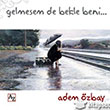 Gelmesem de Bekle Beni Az Kitap