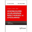Hkmllerin Uluslararas Nakli Hukuku ve Uygulamas Adalet Yaynevi
