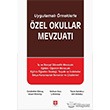 Uygulamal rneklerle zel Okullar Mevzuat Ekin Basm Yayn