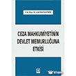 Ceza Mahkumiyetinin Devlet Memurluuna Etkisi Ekin Basm Yayn