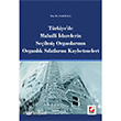 Trkiye`de Mahalli darelerin Seilmi Organlarnn Organlk Sfatlarn Kaybetmeleri Sekin Yaynevi