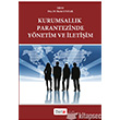 Kurumsallk Parantezinde Ynetim ve letiim Beta Yaynlar