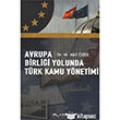 Avrupa Birlii Yolunda Trk Kamu Ynetimi Bar Platin Basn Yayn