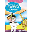 Byynce Kaptan Olacam Balk Yayn Grubu