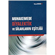 Muhakemede Diyalektik ve Silahlarn Eitlii Adalet Yaynevi