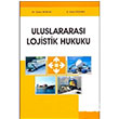 Uluslararas Lojistik Hukuku Adalet Yaynevi