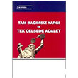 Tam Bamsz Yarg ve Tek Celsede Adalet Adalet Yaynevi