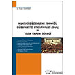 Hukuki Dzenleme Teknii, Dzenleyici Etki Analiz -DEA- ve Yasa Yapm Sreci Adalet Yaynevi