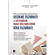 6098 Sayl Trk Borlar Kanunu Hkmlerine Gre Gecikme Tazminat ve Kat Karl naat Szlemelerinde Kira Tazminat Adalet Yaynevi
