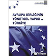 Avrupa Birliinin Ynetsel Yaps ve Trkiye Adalet Yaynevi