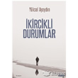 İkircikli Durumlar Favori Yayınları