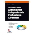 Anonim irket Birlemelerinde Pay Sahibinin Korunmas Sekin Yaynevi