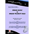 Organ Nakli ve Organ Ticaret Suu Sekin Yaynevi