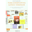 Bat Trakya da Trk Edebiyatna Gnl Verenler Beng Yaynlar