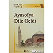 Ayasofya Dile Geldi Beka Yaynlar