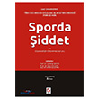 Sporda iddet Sekin Yaynevi