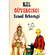 Kel Gvercinci Samed Behrengi