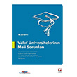 Vakf niversitelerinin Mali Sorunlar Sekin Yaynevi