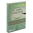 20. Asrn Cahiliyesi Beka Yaynlar