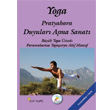 Yoga Pratyahara Duyular Ama Sanat Beyaz Yaynlar