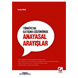 Trkiye`de atma zmnde Anayasal Araylar Sekin Yaynevi