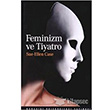 Feminizm ve Tiyatro Boazii niversitesi Yaynevi