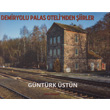 Demiryolu Palas Oteli nden iirler Zeus Kitabevi