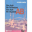 Ucu Ak Bir Teslimiyet Ucu Ak Bir Alaklk AB Broy Yaynlar