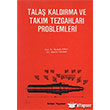 Tala Kaldrma ve Takm Tezgahlar Problemleri Birsen Yaynevi
