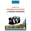 Trkiye`de Organize Su Gerei ve Terrn Finansman Sekin Yaynevi