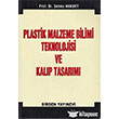 Plastik Malzeme Bilimi Teknolojisi ve Kalp Tasarm Birsen Yaynevi