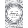 Bir Kalkma Yreinde iek Edebi eyler Yaynevi