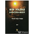 Bir Yldz Kanatrsa Geceyi Baygen Ajans