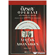 zsoy Operas - Atatrk ve Adnan Saygun Boyut Yayn Grubu