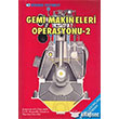 Gemi Makineleri Operasyonu 2 Birsen Yaynevi