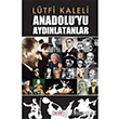 Anadoluyu Aydnlatanlar Berfin Yaynlar