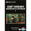 Gemi Yardmc Makineleri ve Sistemleri 1 Birsen Yaynevi
