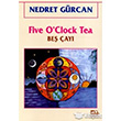 Five O`Clock Tea Be ay Broy Yaynlar