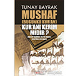 Mushaf Bugnk Kuran Kuran Kerim Midir? Berfin Yaynlar