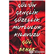 Gl`n Genlik Gzellik Mutluluk Klavuzu Cinius Yaynlar