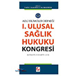 I. Ulusal Salk Hukuku Kongresi Sekin Yaynevi