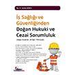  Sal ve Gvenliinden Doan Hukuki ve Cezai Sorumluluk Sekin Yaynevi