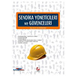 Sendika Yneticileri ve Gvenceleri Sekin Yaynevi