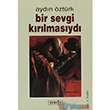 Bir Sevgi Krlmasyd Berfin Yaynlar