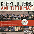 12 Eyll 1980 Akl Tutulmas Boyut Yayn Grubu