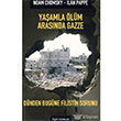 Yaamla lm Arasnda Gazze Bgst Yaynlar