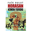 Horasan Kimin Yurdu? Berfin Yaynlar