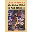 Krt Mutfak Kltr ve Krt Yemekleri Berfin Yaynlar