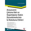 Anayasann alma Hak ve zgrlne likin Dzenlemelerinin  Hukukuna Etkileri Sekin Yaynevi