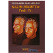 Nazm Hikmetle Yedi Yl Berfin Yaynlar